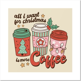 Retro Christmas All I want for Christmas is More Coffee Posters and Art